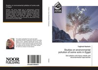 Taghred Hashem | Studies On Environmental Pollution Of Some Soils In Egypt