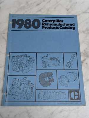 CATERPILLAR CAT 1980 REMANUFACTURED PRODUCTS CATALOG MARCH DEALER ISSUE