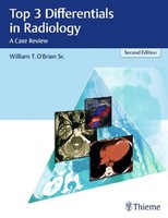 Top 3 Differentials In Radiology, William T. O'brien