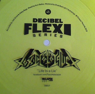 Toxic Holocaust - Life Is A Lie Flexi-disc 7'', LTD, Yellow Transparent
