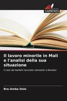 Bra-Amba Dolo | Il Lavoro Minorile In Mali E L'analisi Della Sua Situazione
