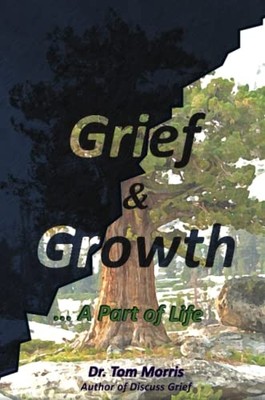Grief & Growth: a Part of Life -  NEW Old Tom Morris 2010