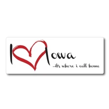 I Love Iowa, It's Where I Call Home US State Magnet Decal, 3x8 In Automotive