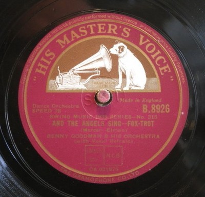 Benny Goodman 78 RPM / And The Angel Sing & Rose Of Washington ... (872-0725-AN)