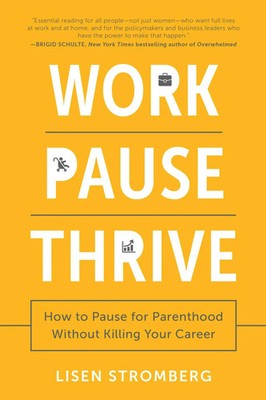 Work Pause Thrive Lisen Stromberg Taschenbuch Kartoniert / Broschiert Englisch