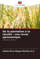 De La Plantation à La RéColte : Une Revue Agronomique Revue De La LittéRature Al