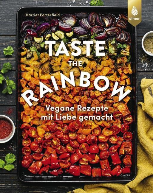 Eugen Ulmer Taste The Rainbow, Ratgeber Von Harriet Porterfield, Harriet, Porterfield - Bild 3