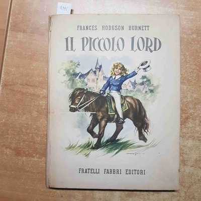 Frances Hodgson Burnett - Der Kleine Lord Fabbri Editori Illustriert Von Maraja