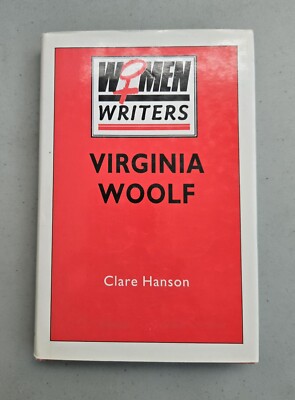 Virginia Woolf Women Writers by Clare Hanson HCDJ 1994 First Edition