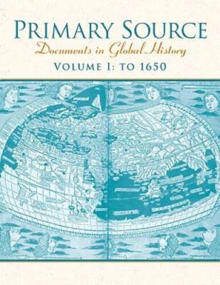 Primary Source: Documents in World History, Volume 1 (2nd Edition) - GOOD