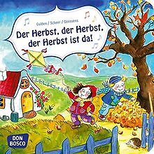 Der Herbst, der Herbst, der Herbst ist da!: Eine Kl... | Buch | Zustand sehr gut