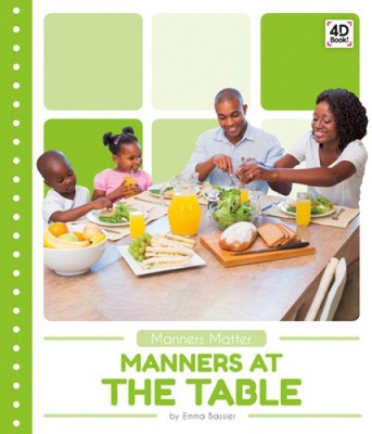 Manners at the Table (Manners Matter) by Emma Bassier [Hardback]