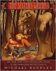 The Fairy Tale Detectives (Sisters Grimm Series #1) by Michael Buckley, Pete...