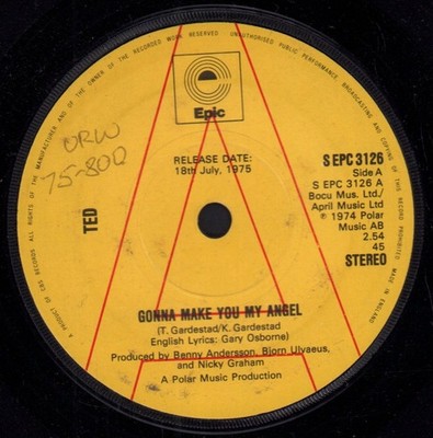Ted Gonna Make You My Angel 7'' vinyl UK Epic 1974 Promo has dj writing on a side