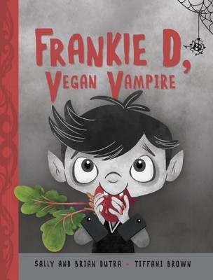 Frankie D, Vegan Vampire - 9781525304606