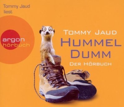 Tommy Jaud Hummel Dumm-Der Hörbuch (Autorenlesung)  [5 CD]