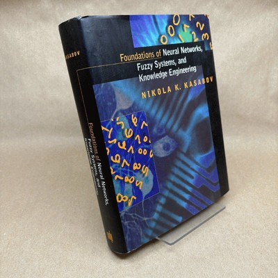 Foundations of Neural Networks, Fuzzy Systems, and Knowledge Engineering (Comp..