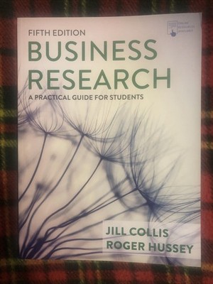 Business Research : A Practical Guide for Students Jill, Hussey,