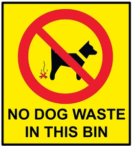 No Dog Waste in this Bin No Dog Poo Self Adhesive Sticker
