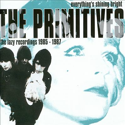PRIMITIVES - EVERYTHING'S SHINING BRIGHT: LAZY RECORDINGS / NEW Audio CD