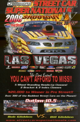 2008 Bob Glidden vs Bill Glidden Las Vegas Street Car Nationals T/S Handout