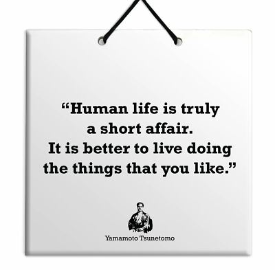 Yamamoto Tsunetomo Sale Plaque Home Decor Famous Saying Quote TABLET Gift Idea
