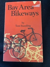 Bay Area Bikeways By Tom Standing 1972 Ten Speed Press