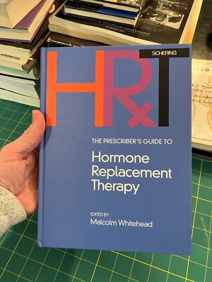 The Prescriber's Guide to Hormone Replacement Therapy by M. I ...