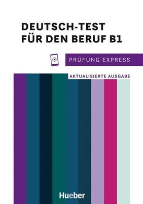 Prüfung Express - Deutsch-Test für den Beruf B1 Isabel Buchwald-Wargenau Buch