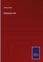 James Grant | Hollywood Hall | Buch | Englisch (2022) | Gebunden | Outlook