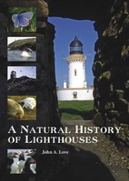 A Natural History Of Lighthouses | John A. Love | Englisch | Taschenbuch | 2022