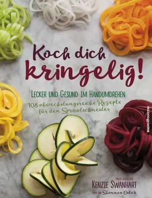 Kenzie Swanhart | Koch dich kringelig! | Taschenbuch | Deutsch (2016) | 208 S.