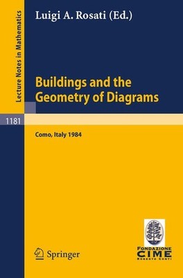 - Buildings and the Geometry of Diagrams: Lectures given at the 3rd 1984 Session