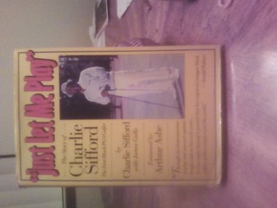 Just Let Me Play: The Story of Char..., Sifford, Charli