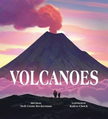 Volcanoes by Nell Cross Beckerman Hardcover Book