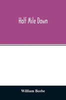 William Beebe | Half Mile Down | Taschenbuch | Englisch (2020) | Alpha Editions