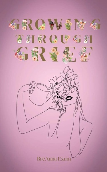 Growing Through Grief Breanna Exum Taschenbuch Englisch 2024 BookLeaf Publishing-image