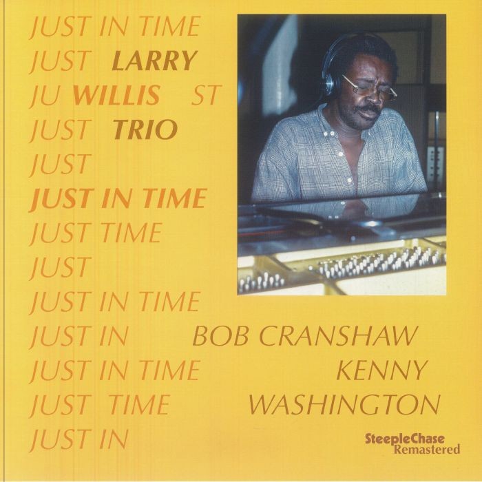 LARRY WILLIS TRIO - Just In Time (reissue) - Vinyl (LP)