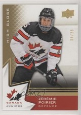 2020 Upper Deck Team Canada Juniors Hlinka High Gloss 4/25 Jeremie Poirier f5q