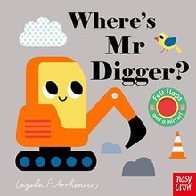 Wheres Mr Digger? (Felt Flaps) von Nosy Crow | Buch | Zustand sehr gut