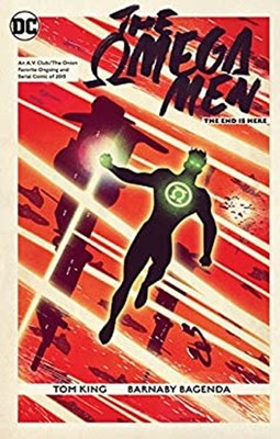 Omega Men: The End Is Here Paperback Tom King