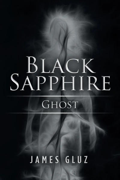 James Gluz | Black Sapphire | Taschenbuch | Englisch (2019) | Ghost | Xlibris US-image