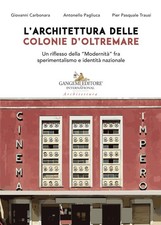 L'architettura delle colonie d'oltremare. Un riflesso della «Modernità» fr...