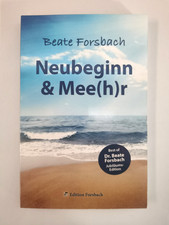Neubeginn & Mee(h)r | Beate Forsbach | 978395...