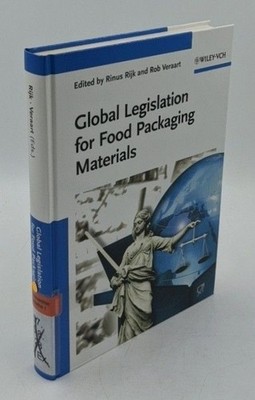 Global legislation for food packaging materials. Rijk, Rinus and Rob Veraart (Ed