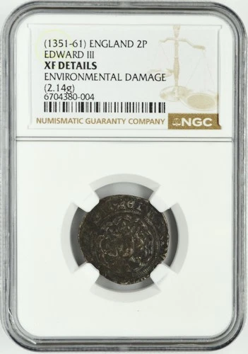 (1351-61) 2.14g ENGLAND SILVER 2P TWOPENCE EDWARD III NGC XF DETAILS