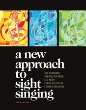A New Approach To Sight Singing   - by Sol Berkowitz