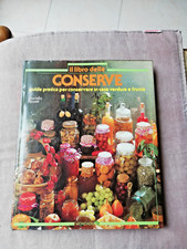 MARIELLA PIZZETTI - Il Libro Delle Conserve - Mondadori Editore Luglio 1983