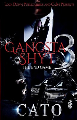 Cato | Gangsta Shyt 3 | Taschenbuch | Englisch (2018) | The End Game