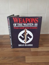 Weapons of the Waffen-SS: From Small Arms to Tanks By Bruce Quarrie 1988 HB GC